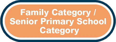 Family Category / Senior Primary School Category